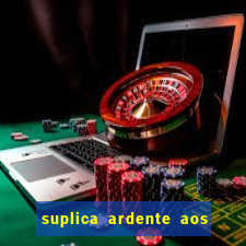 suplica ardente aos santos anjos